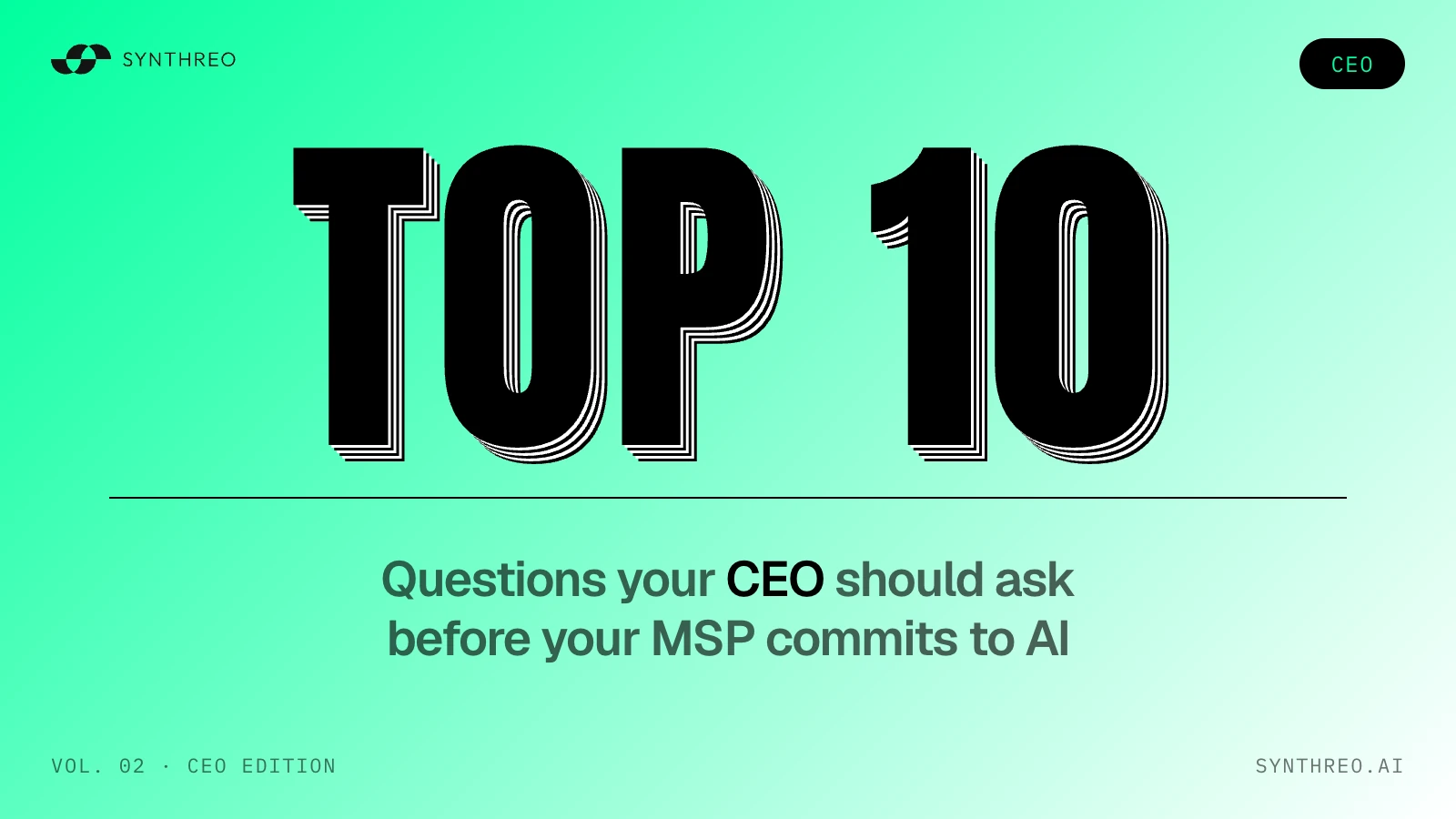 10 Questions Your CEO Should Ask Before Your MSP Commits to AI